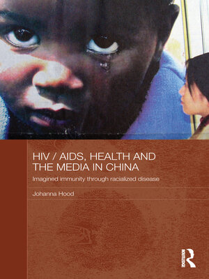 cover image of HIV/AIDS, Health and the Media in China